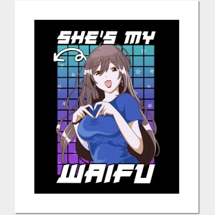 Cute She's My Waifu Anime Girl Kawaii Posters and Art